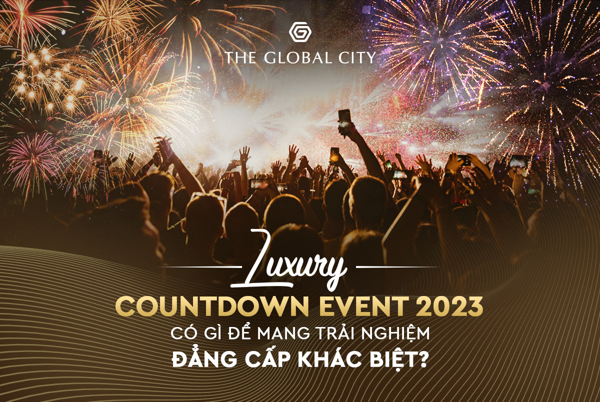 Nhạc nước, pháo hoa cùng nghệ sĩ đón năm 2023 tại Luxury Countdown Party - The Global City